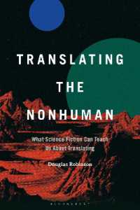 Translating the Nonhuman : What Science Fiction Can Teach Us about Translating
