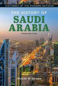 The History of Saudi Arabia (Histories of the Modern Nations) （3RD）