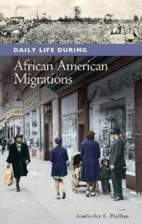 Daily Life during African American Migrations (The Greenwood Press Daily Life through History Series: Daily Life in the United States)