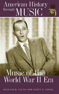 Music of the World War II Era (American History through Music)