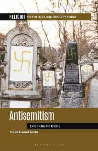 Antisemitism : Exploring the Issues (Religion in Politics and Society Today)