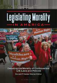 Legislating Morality in America : Debating the Morality of Controversial U.S. Laws and Policies