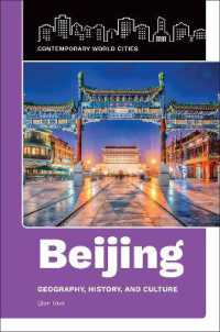 Beijing : Geography, History, and Culture (Contemporary World Cities)