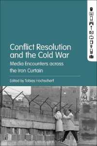 Conflict Resolution and the Cold War : Media Encounters across the Iron Curtain