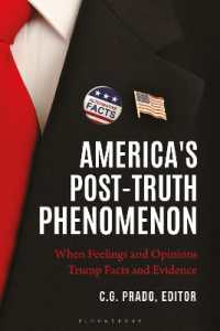 America's Post-Truth Phenomenon : When Feelings and Opinions Trump Facts and Evidence