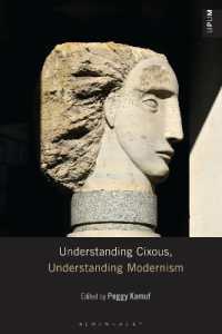 シクスーともにモダニズムを理解する<br>Understanding Cixous, Understanding Modernism (Understanding Philosophy, Understanding Modernism)