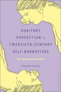 Auditory Perception in Twentieth-Century Self-Narratives : Oto-bio-graphical Subjects