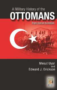 A Military History of the Ottomans : From Osman to Atatürk