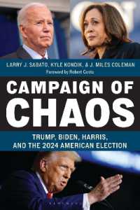 混沌の大統領選：トランプ、バイデン、ハリス、2024年米大統領選<br>Campaign of Chaos : Trump, Biden, Harris, and the 2024 American Election