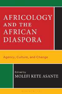 Africology and the African Diaspora : Agency, Culture, and Change (Critical Africana Studies)