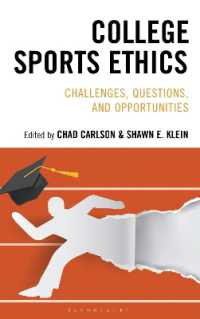 College Sports Ethics : Challenges, Questions, and Opportunities (Studies in Philosophy of Sport)