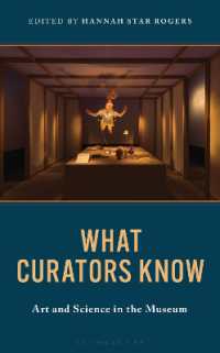 What Curators Know : Art and Science in the Museum