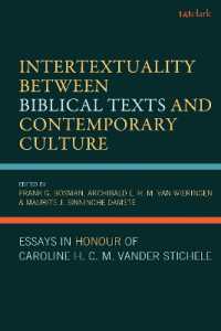 Intertextuality between Biblical Texts and Contemporary Culture : Essays in Honour of Caroline H. C. M. Vander Stichele