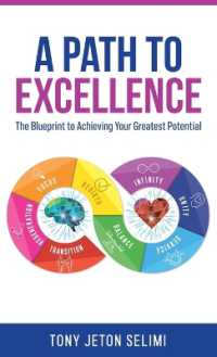 A Path to Excellence : The Blueprint to Achieving Your Greatest Potential