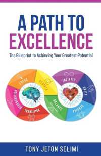 A Path to Excellence : The Blueprint to Achieving Your Greatest Potential
