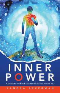 Inner Power : A Guide to Find and Activate the Wisest Part of You