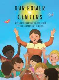 Our Power Centers : A fun introduction to the seven energy centers in the body.