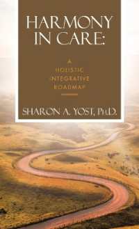 Harmony in Care : A Holistic Integrative Roadmap