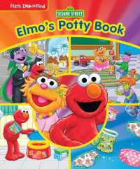 Sesame Street Elmo's Potty Book : First Look and Find (First Look and Find: Sesame Street) （Library Binding）