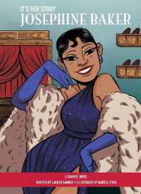 It's Her Story Josephine Baker : A Graphic Novel (It's Her Story Series #2) （Library Binding）