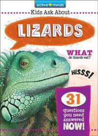 Lizards (Active Minds: Kids Ask about Series #2) （Library Binding）