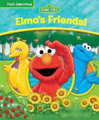 Sesame Street Elmo's Friends! : First Look and Find (First Look and Find: Sesame Street) （Library Binding）