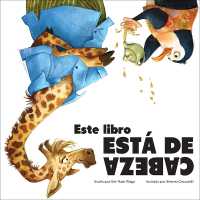 Este Libro Est� de Cabeza (This Book Is Upside Down) (Spanish Sunbird Picture Books) （Library Binding）
