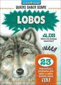 Lobos (Wolves) (Active Minds: Quiero Saber Sobre (Kids Ask About)) （Library Binding）