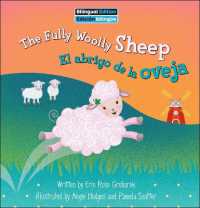 The Fully Woolly Sheep / El Abrigo de la Oveja (On the Farm Bilingual) （Library Binding）
