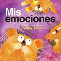 MIS Emociones (My Feelings) (Understanding Me / Conociéndome) （Library Binding）