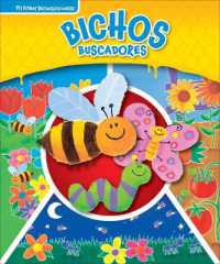 Bichos Buscadores (Busy Bugs) : Mi Primer Busca Y Encuentra (First Look and Find) (Mi Primer Busca Y Encuentra (First Look and Find) Series #2) （Library Binding）