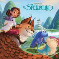 Skydance Animation Spellbound （Library Binding）