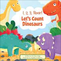 1, 2, 3, Roar! Let's Count Dinosaurs (My First Books) （Library Binding）