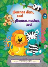 ¡Buenos Días, Zoo! ¡Buenas Noches, Zoo! (Good Morning, Zoo! Good Night, Zoo!) (Mis Primeros Libros (My First Books) Series #2) （Library Binding）