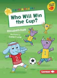 Who Will Win the Cup? (Early Bird Readers — Yellow (Early Bird Stories ))