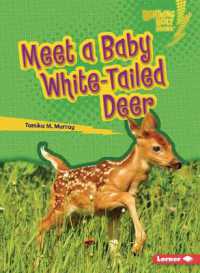 Meet a Baby White-Tailed Deer (Lightning Bolt Books — Baby North American Animals)