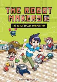 The Robot Soccer Competition : Book 2 (The Robot Makers)