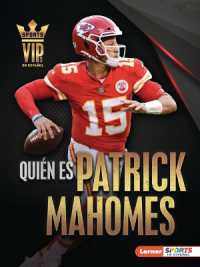 Qui�n Es Patrick Mahomes (Meet Patrick Mahomes) : Superestrella de Kansas City Chiefs (Kansas City Chiefs Superstar) (Personalidades del Deporte (Sports Vips) (Lerner (Tm) Sports En Espa�ol))