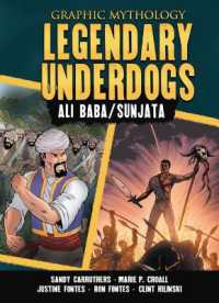 Legendary Underdogs : Ali Baba/Sunjata (Graphic Mythology)