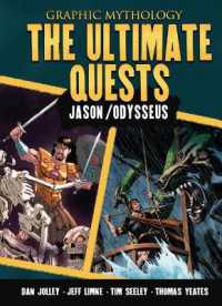 The Ultimate Quests : Jason; Odysseus (Graphic Mythology)