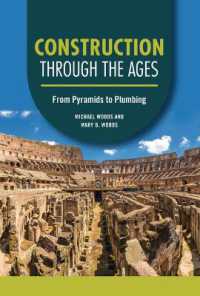 Construction through the Ages : From Pyramids to Plumbing (Technology through the Ages) （Library Binding）