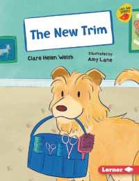 The New Trim (Early Bird Readers — Blue (Early Bird Stories )) （Library Binding）