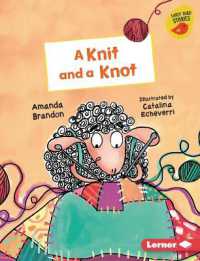 A Knit and a Knot (Early Bird Readers -- Orange (Early Bird Stories (Tm))) （Library Binding）