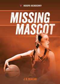 Missing Mascot (Hoops Academy) （Library Binding）