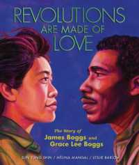 Revolutions Are Made of Love : The Story of James Boggs and Grace Lee Boggs