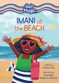 Imani at the Beach (Hair Magic (Read Woke Chapter Books)) （Library Binding）