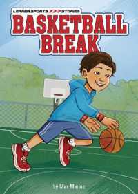 Basketball Break (Lerner Sports Stories) （Library Binding）