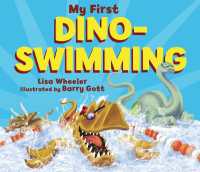 My First Dino-Swimming (Dino Board Books) （Board Book）
