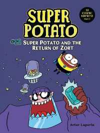 Super Potato and the Return of Zort : Book 11 (Super Potato)