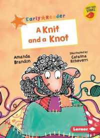 A Knit and a Knot (Early Bird Readers -- Orange (Early Bird Stories (Tm)))